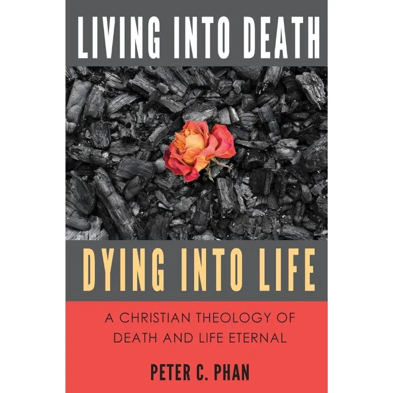 Living Into Death, Dying Into Life