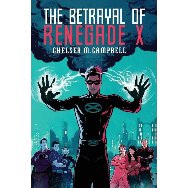 The Betrayal of Renegade X