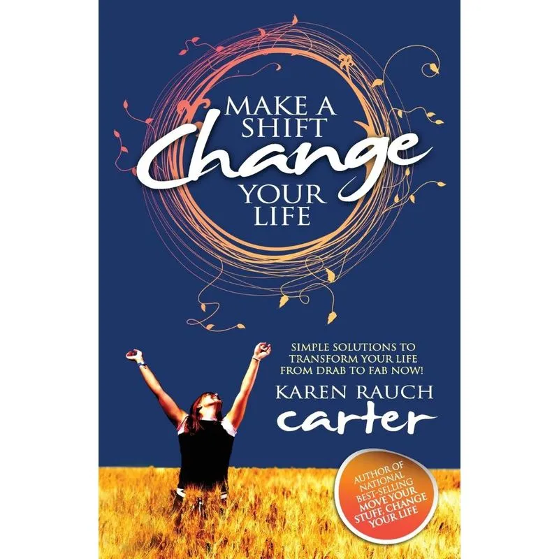 Make a Shift, Change Your Life