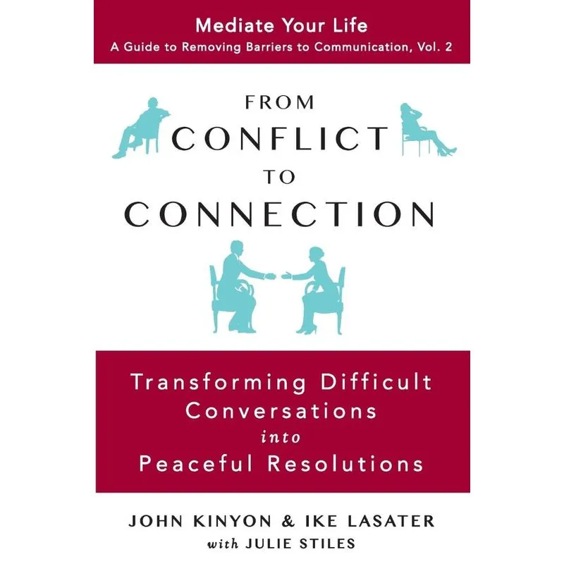 From Conflict to Connection