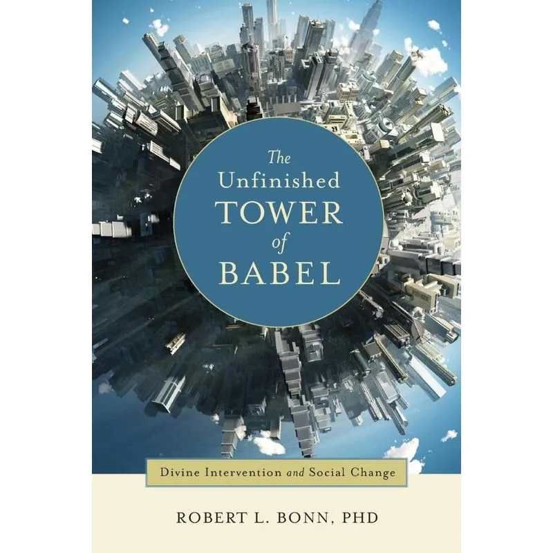 The Unfinished Tower of Babel