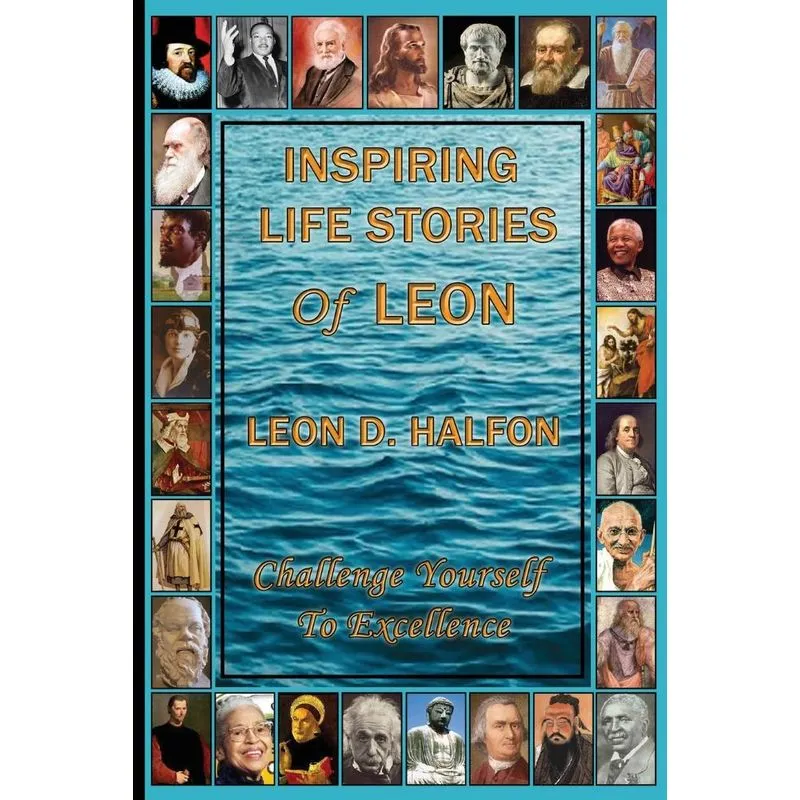 Inspiring Life Stories of Leon