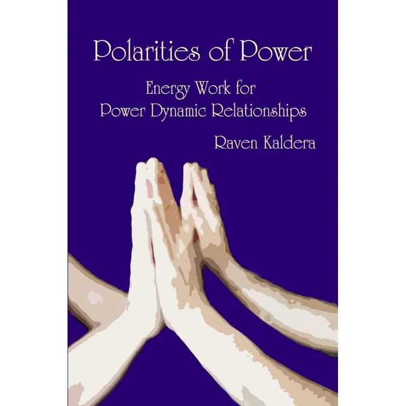 Polarities of Power