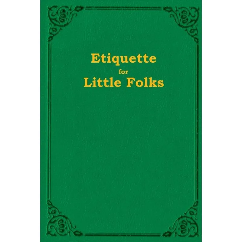 Etiquette For Little Folks