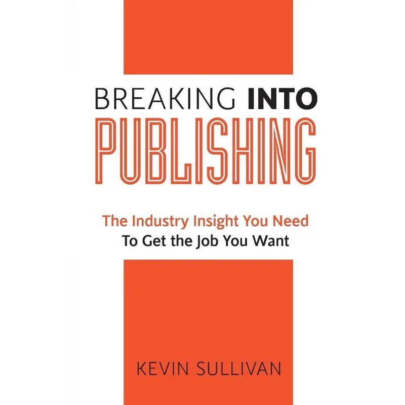 Breaking Into Publishing