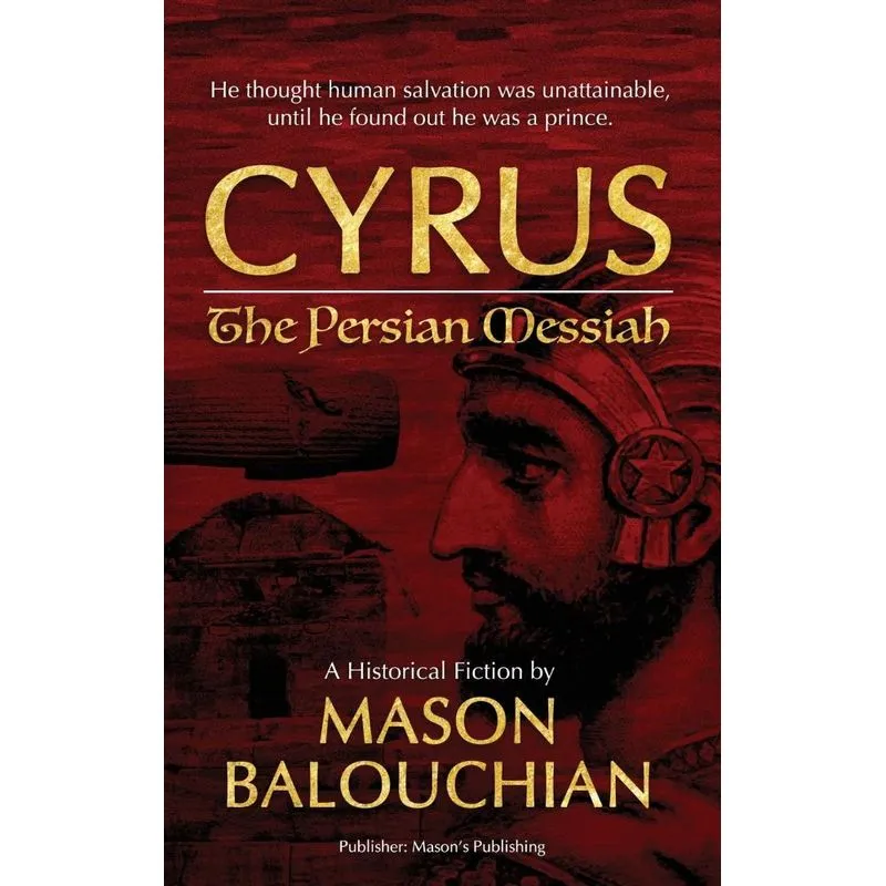 Cyrus the Persian Messiah