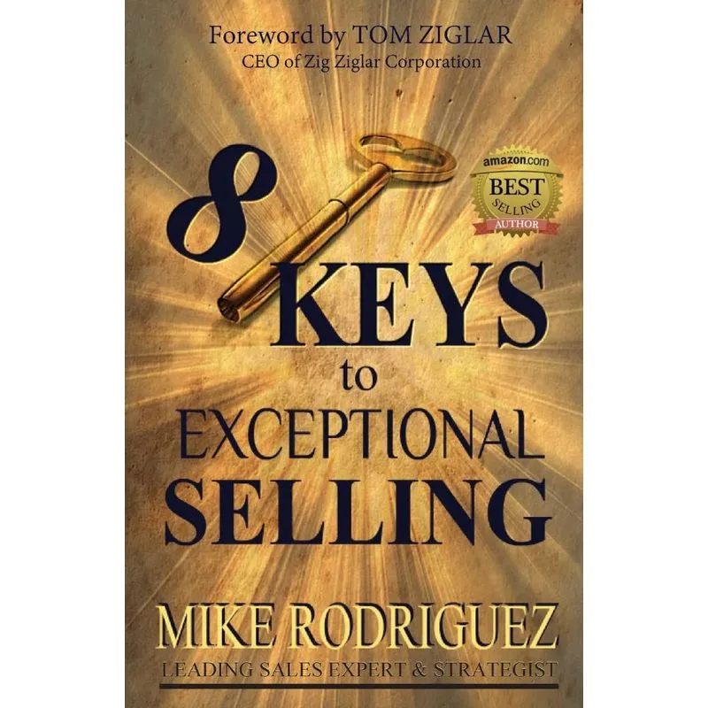 8 Keys to Exceptional Selling