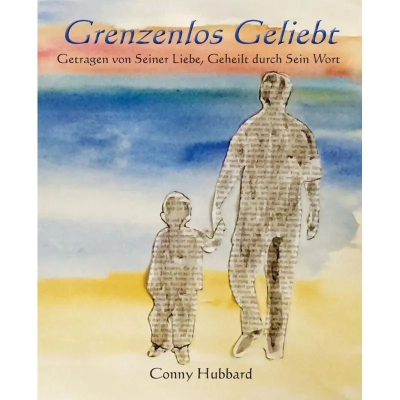Grenzenlos Geliebt