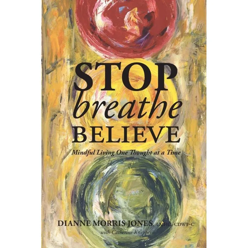 Stop Breathe Believe