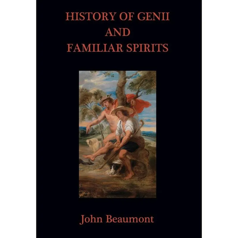 History of Genii and Familiar Spirits