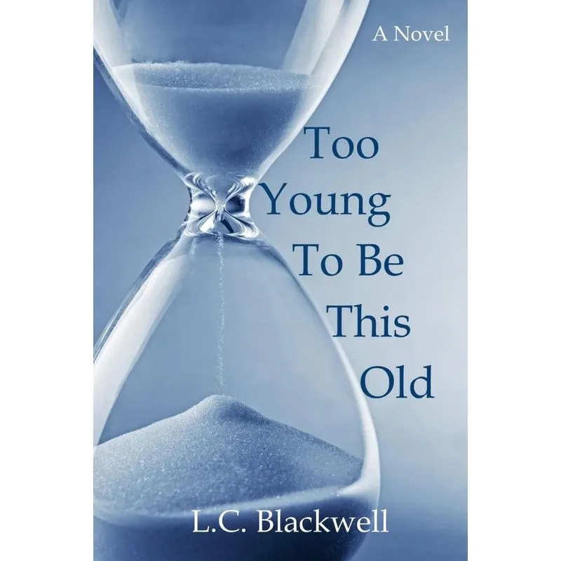 Too Young To Be This Old