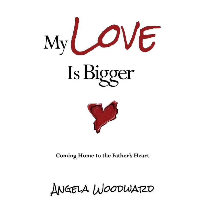 My Love Is Bigger