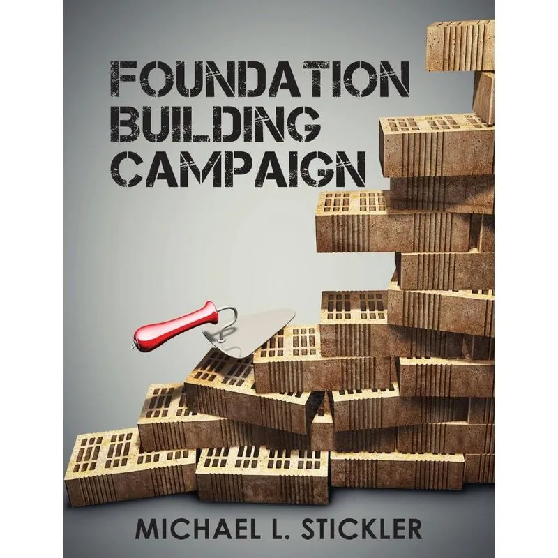 Foundation Building Campaign