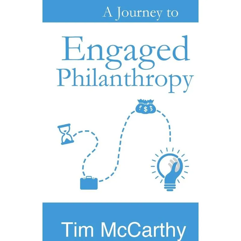 A Journey to Engaged Philanthropy