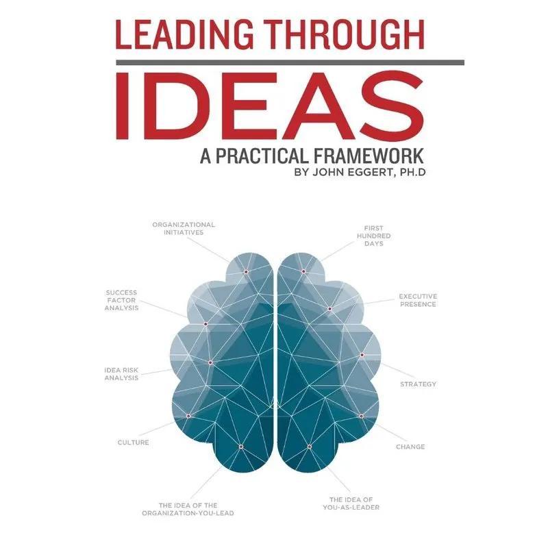 Leading Through Ideas