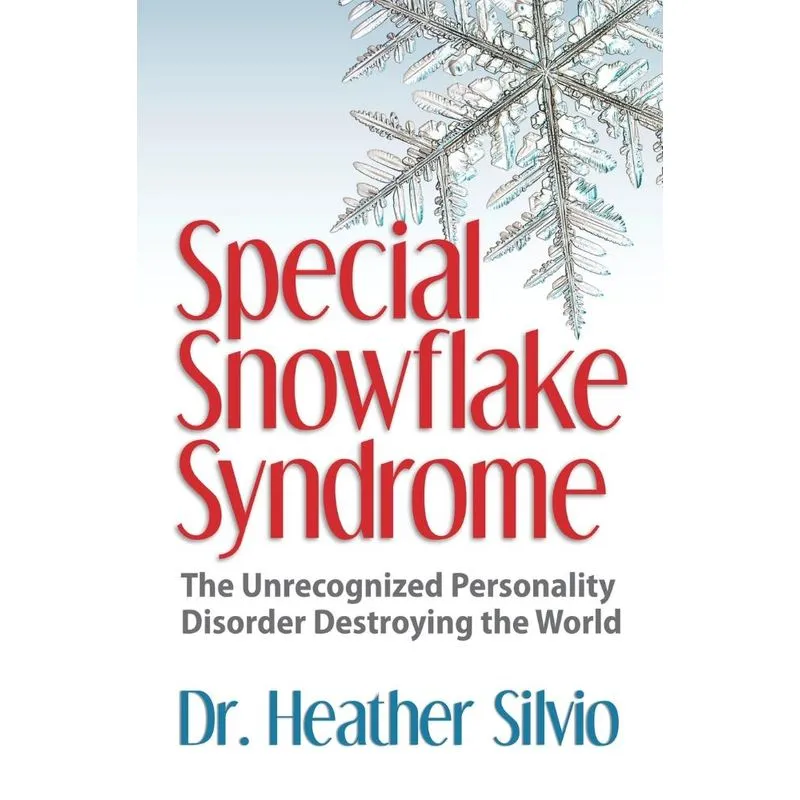 Special Snowflake Syndrome