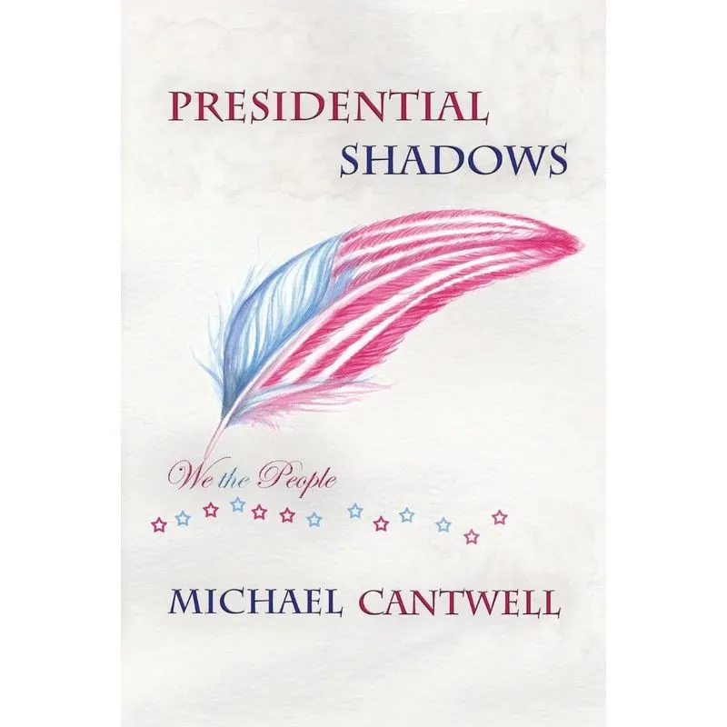 Presidential Shadows