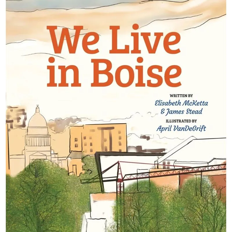 We Live in Boise