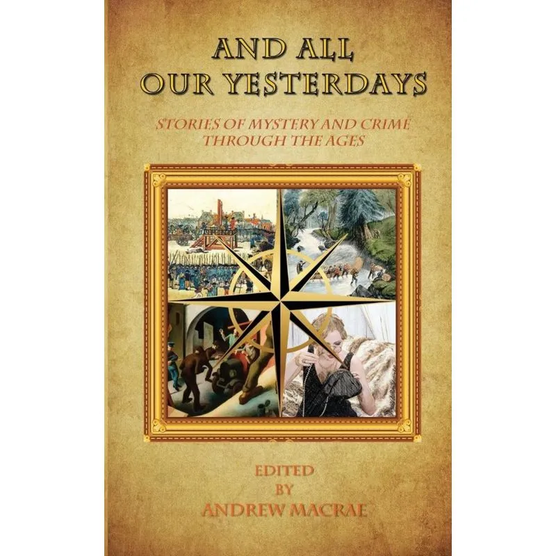 And All Our Yesterdays