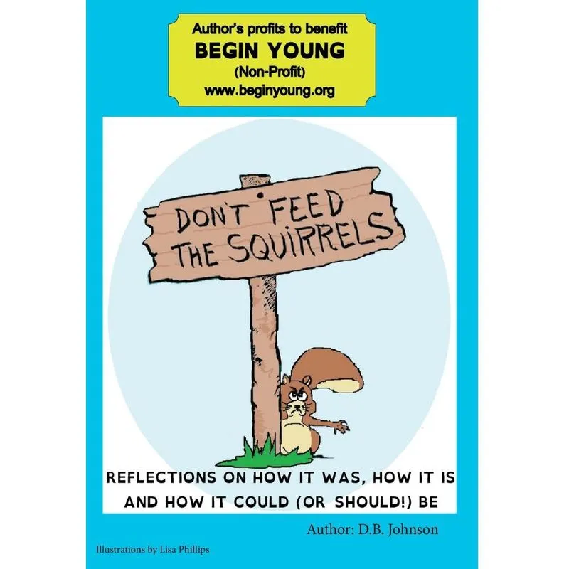 Dont Feed the Squirrels