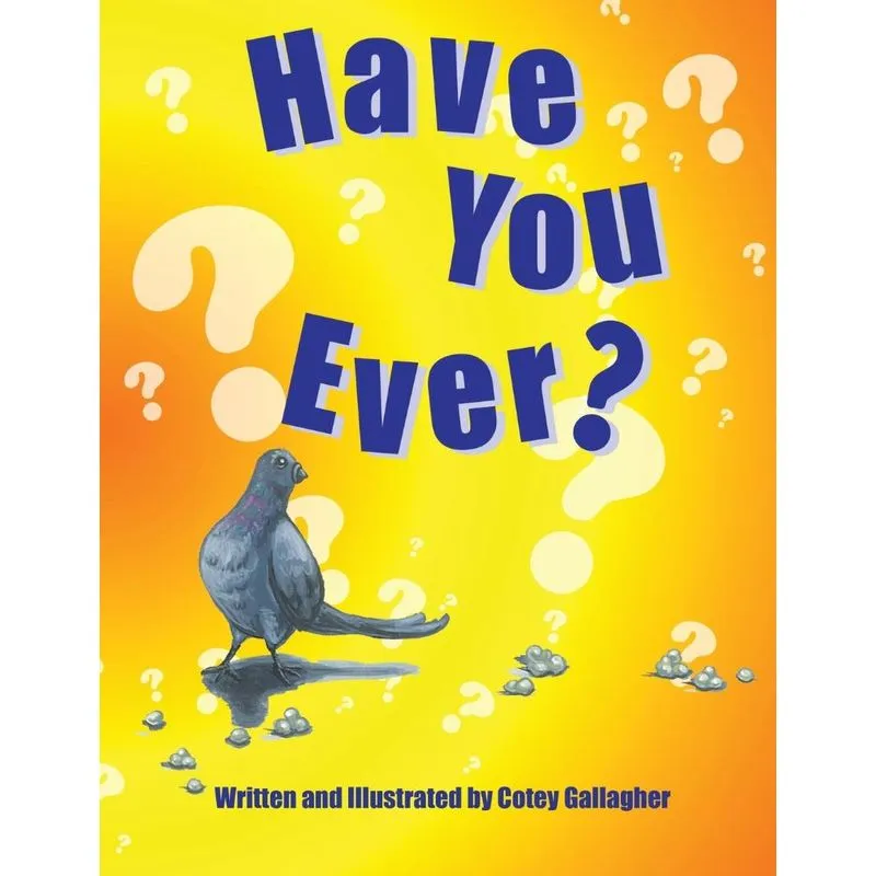 Have You Ever?