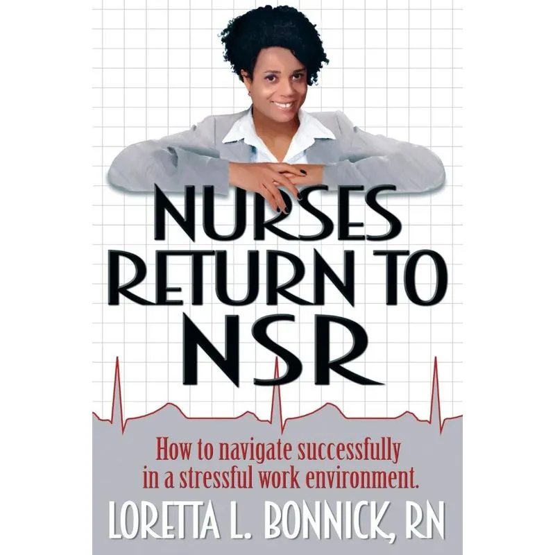 Nurses Return to NSR