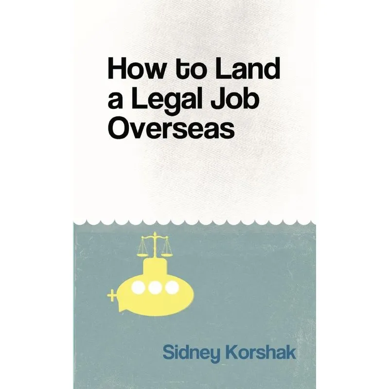 How to Land a Legal Job Overseas