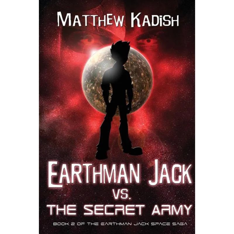 Earthman Jack vs. The Secret Army