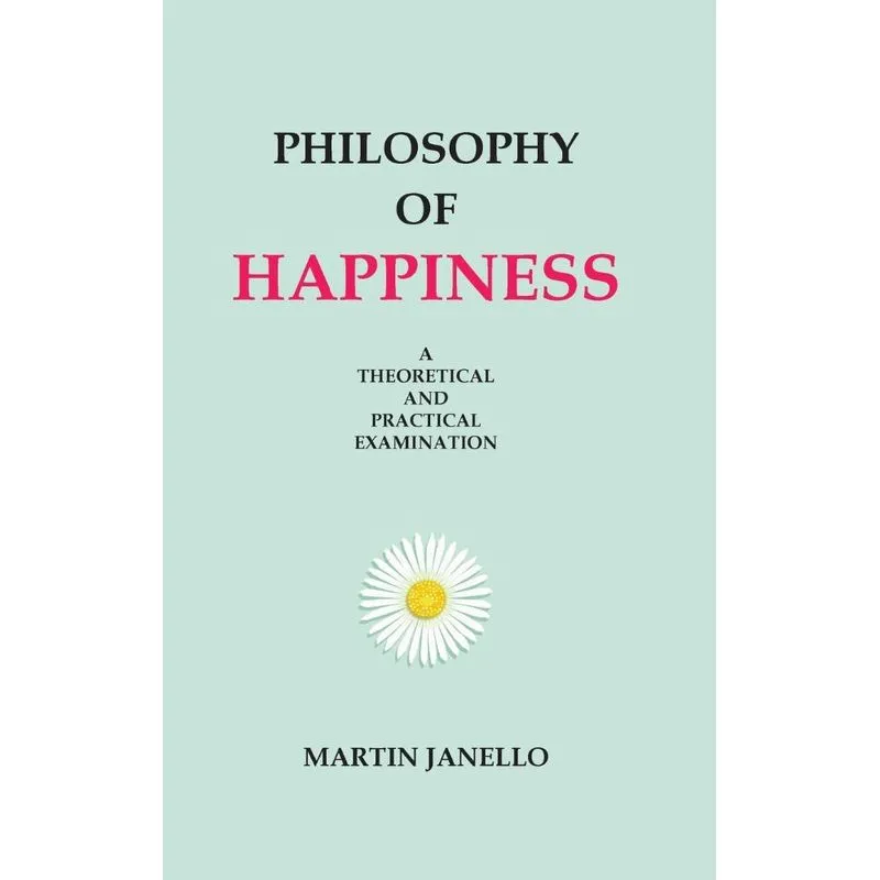 Philosophy of Happiness