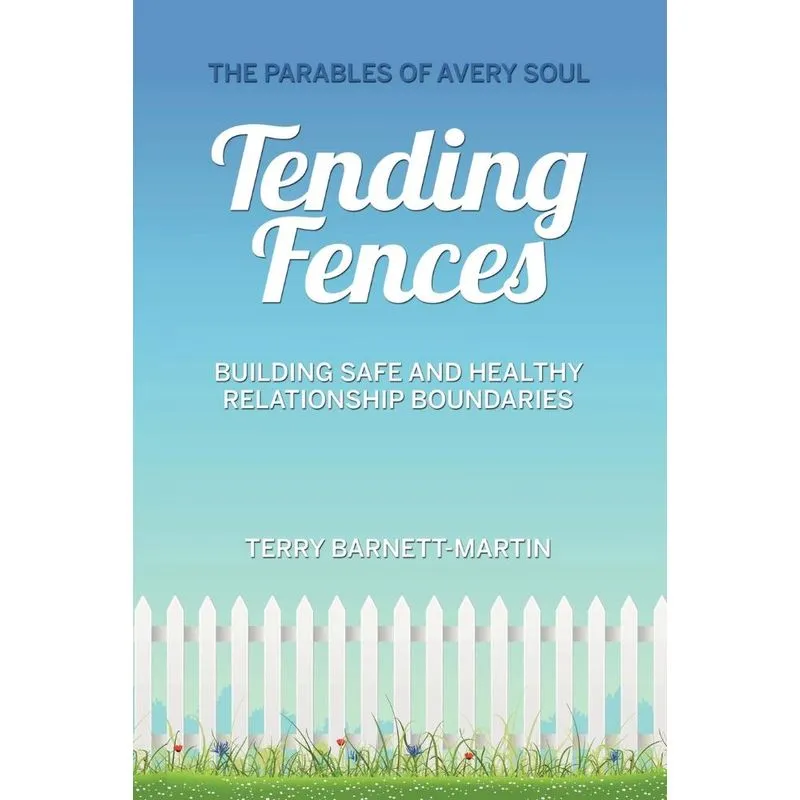 Tending Fences