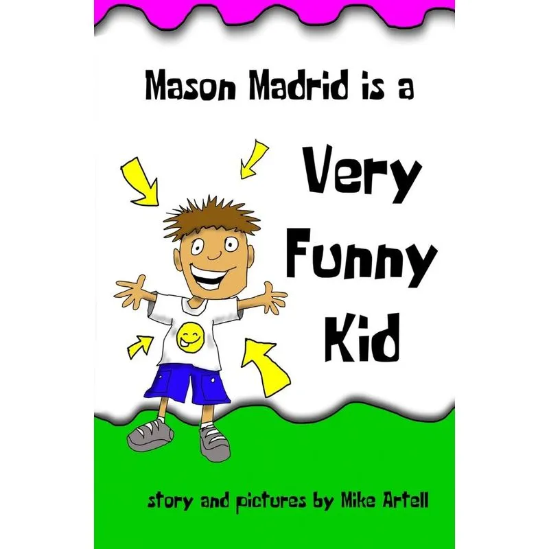 Mason Madrid is a very funny kid