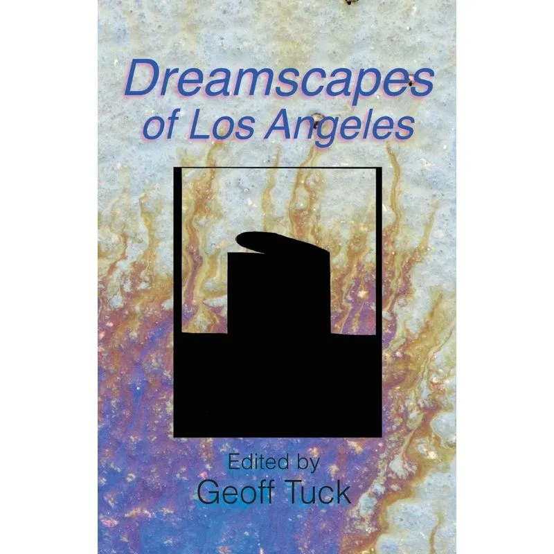 Dreamscapes of Los Angeles