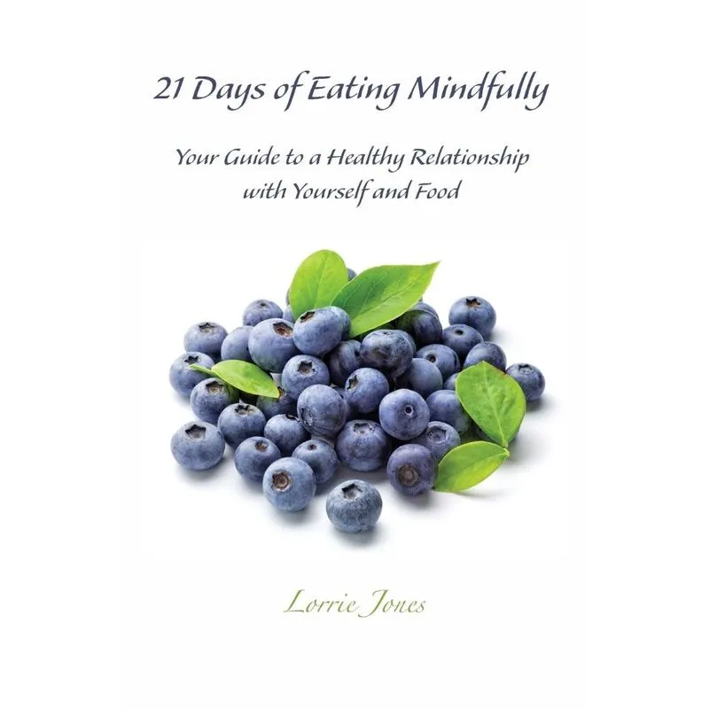 21 Days of Eating Mindfully