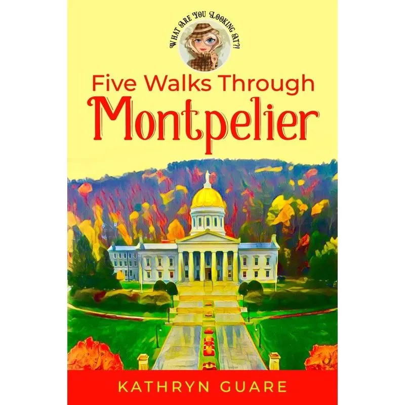 Five Walks Through Montpelier