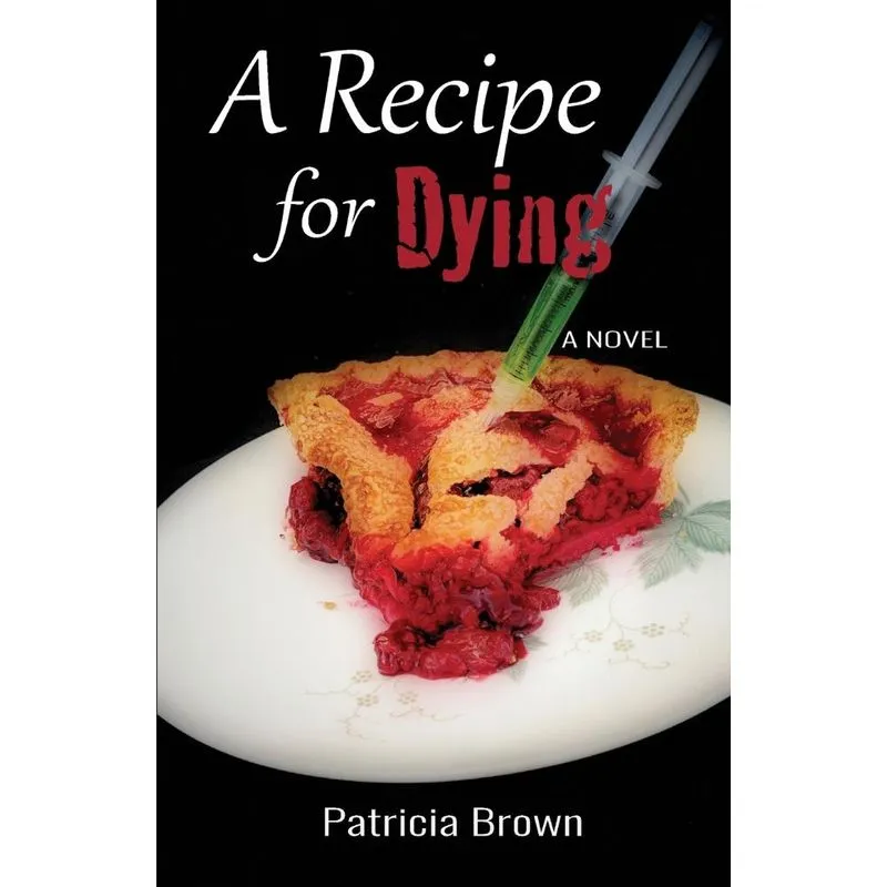 A Recipe For Dying