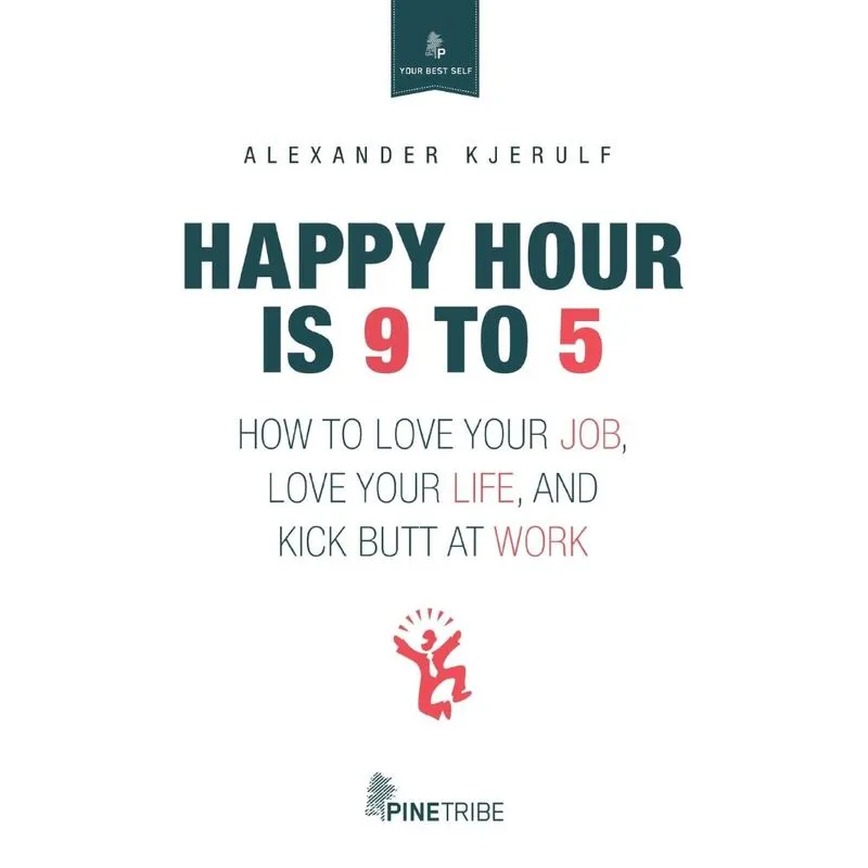 Happy Hour Is 9 to 5