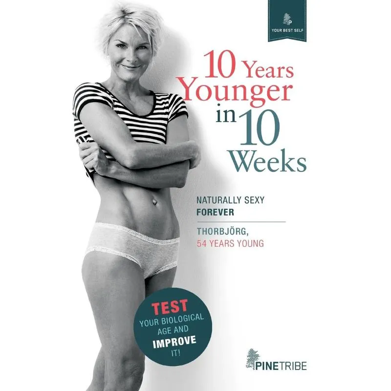 10 Years Younger in 10 Weeks