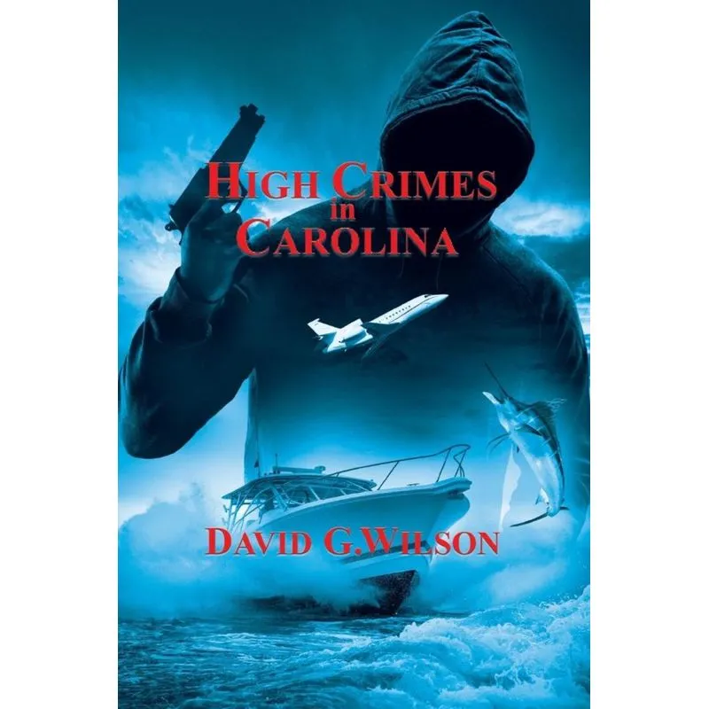 High Crimes in Carolina