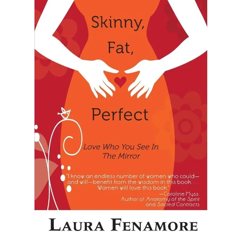 Skinny, Fat, Perfect
