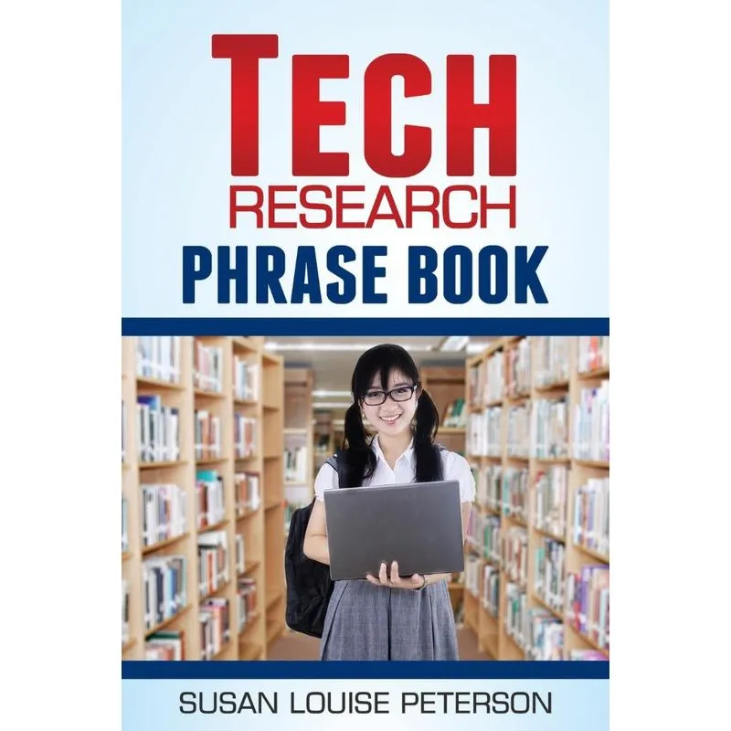 Tech Research Phrase Book
