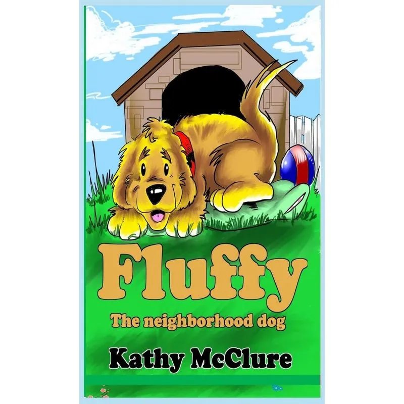Fluffy - The Neighborhood Dog