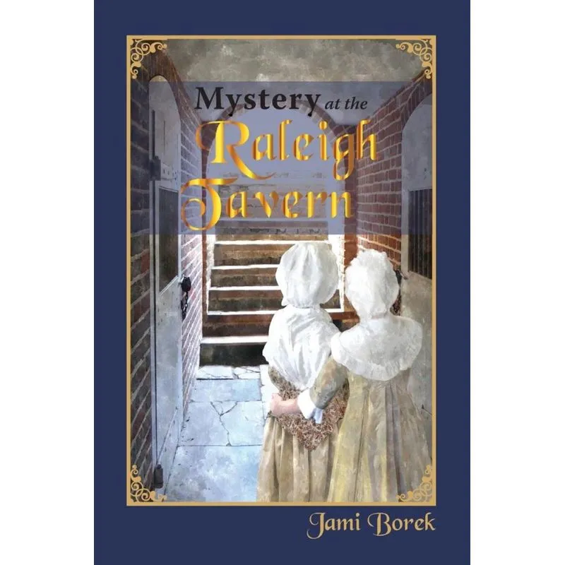 Mystery at the Raleigh Tavern