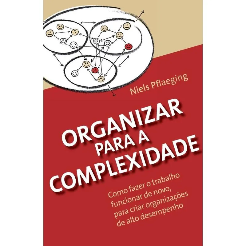 Organizar para a Complexidade