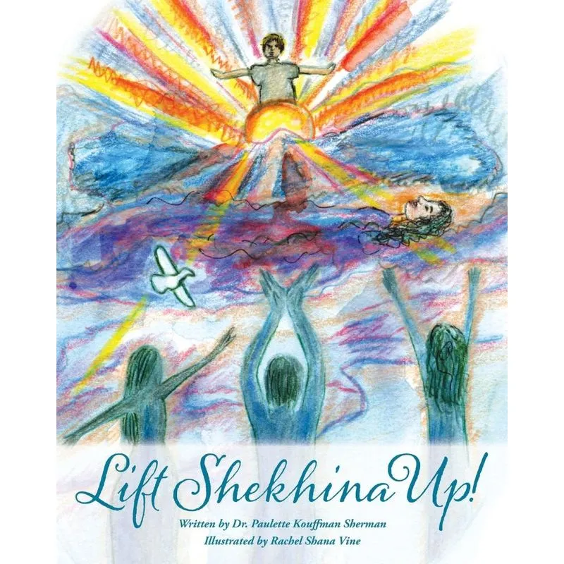 Lift Shekhina Up