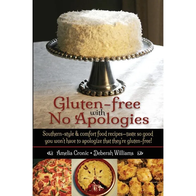 Gluten-Free with No Apologies