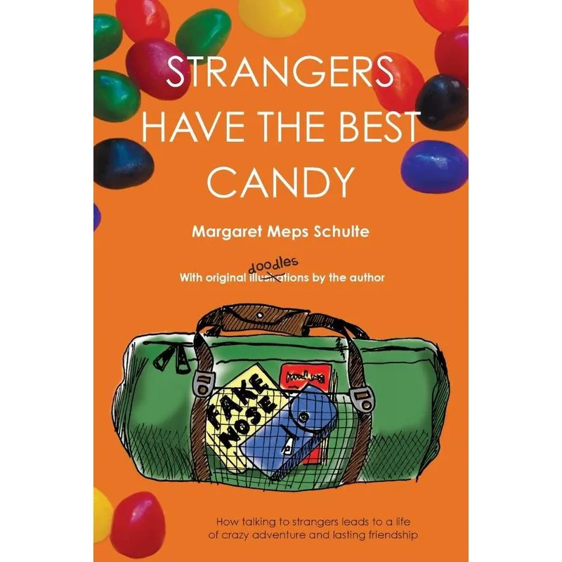 Strangers Have the Best Candy