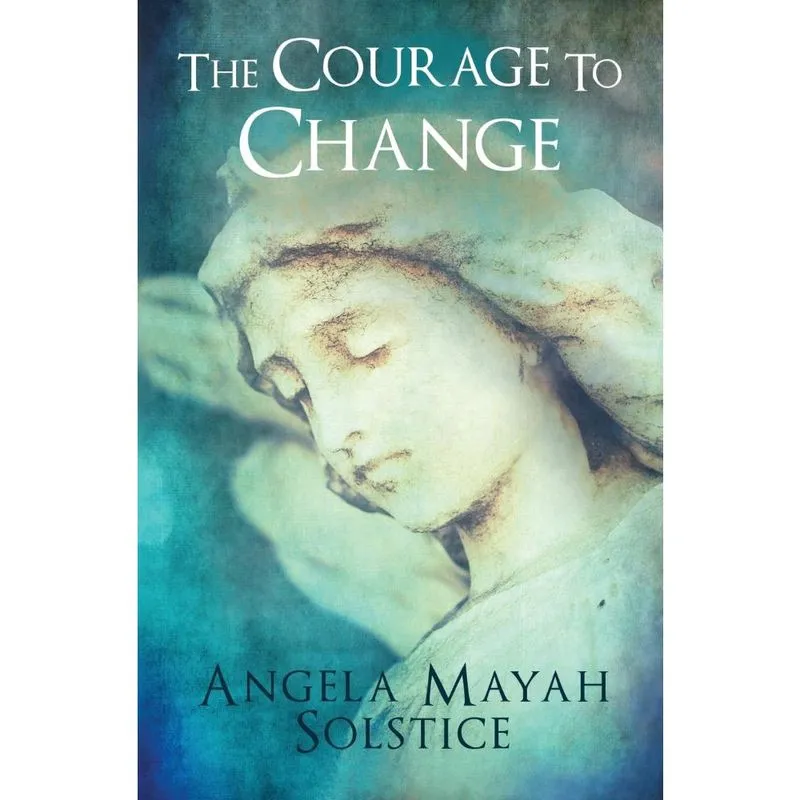 The Courage to Change