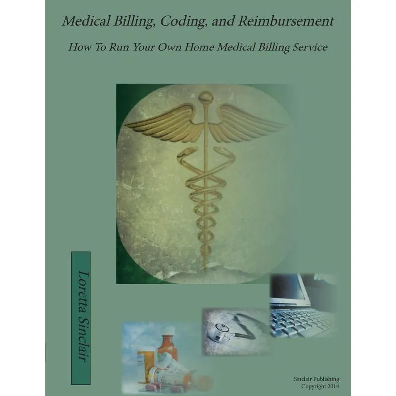 Medical Billing, Coding, and Reimbursement