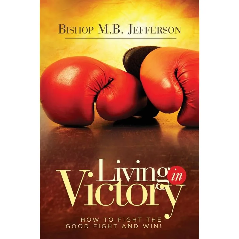 Living in Victory