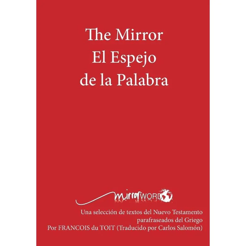 The Mirror El Espejo de La Palabra